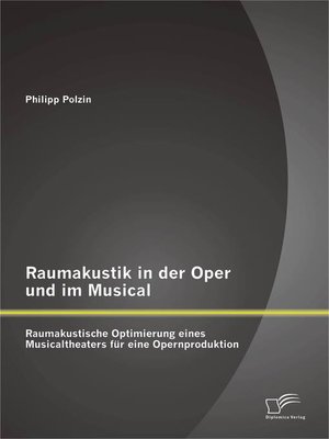 cover image of Raumakustik in der Oper und im Musical